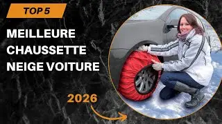 TOP 5 Meilleure Chaussette Neige Voiture 2026 - Les 5 Chaussette Neige Mod&egrave;les