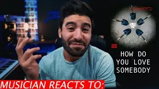 Musician Reacts To Why Don't We - How Do You Love Somebody