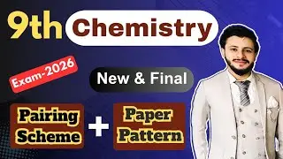 9th chemistry pairing scheme 2026 | 9th chemistry paper pattern 2026 