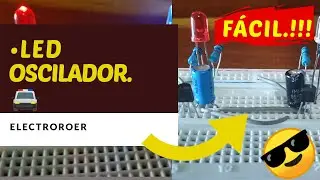 💡 LEDS DE COLORES 💡 OSCILADOR con Transistores |circuito intermitente|