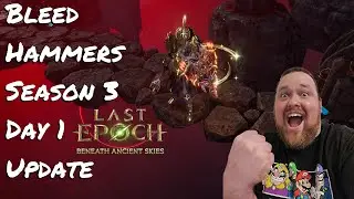 Last Epoch: Bleed Hammers Season 3 Day 1 Update