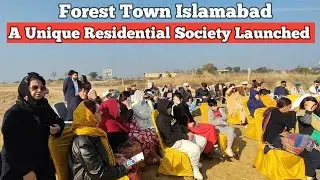 Review of Forest Town Islamabad | A Unique Residential Society Launched in Islamabad