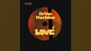 Drum Machine Love