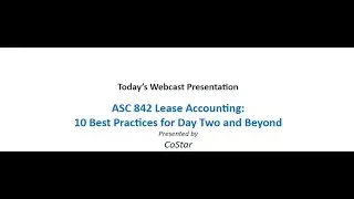 ASC 842 Lease Accounting: 10 Best Practices for Day Two & Beyond