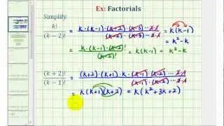 Ex 2: Simplify Expressions with Factorials Containing Variables