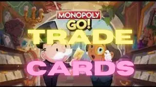 How To Trade Cards In Monopoly Go (easy)