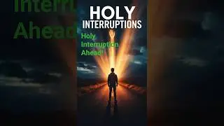 Holy Interruptions: When God Steps Into Your Plans #motivation #shorts #prayer #godisable #bible