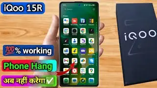 iqoo 15r hang problem solve, iqoo 15r hanging problem solution 