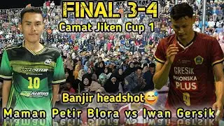 Camat Jiken Cup 1 Final 3-4 Maman Petir Blora vs Iwan Gersik