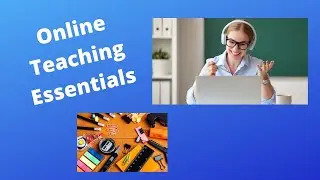 Online Teacher Essentials || Outschool, VIPKid, KidPass, BlingABC and More