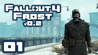 Let's Play Fallout 4: Frost Survival Simulator [v 0.2] Challenge - Part 1 - Landmine Diplomacy