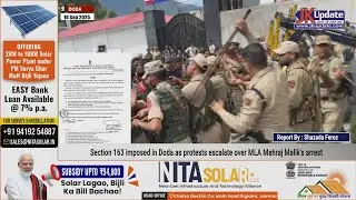 Section 163 imposed in Doda as protests escalate over MLA Mehraj Malik's arrest