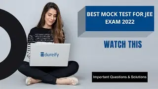JEE Mains 2022 Best Online Mock Test Series
