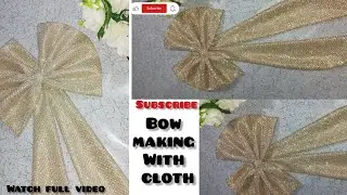 Bow Making With Cloth| Bow Making| Bow Banane Ka Tarika💝