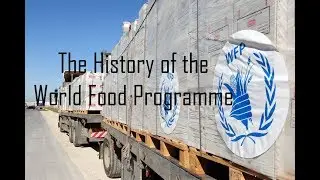 The History of the World Food Programme