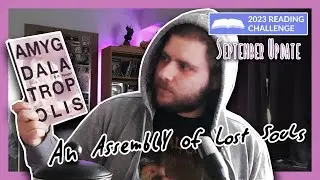 An Assembly of Lost Souls || Reading Update (September 2023)