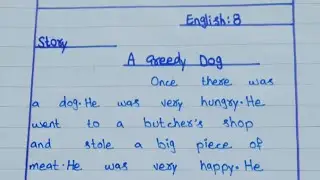 Class 8, Story A Greedy Dog