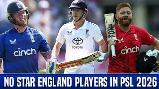 No Star England players in PSL 2026. What is Auction, Direct Signings, and Team rule?