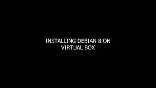 Installing Debian 8 on VirtualBox
