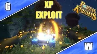PORTAL KNIGHTS XP AND GOLD BUG EXPLOIT!!! | Portal Knights v1.5.3