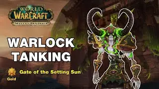 MoP Warlock Tanking - (Gold) Gate of the Setting Sun Challenge Mode Guide