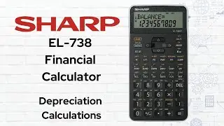 Sharp EL 738 Depreciation Calculations