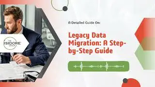 Legacy Data Migration A Step by Step Guide