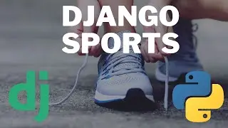 Create Sports Website Using Django - Part 25