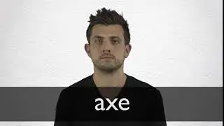 How to pronounce AXE in British English