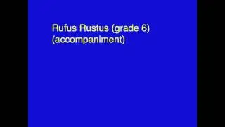 Rufus Rustus (grade 6) (accompaniment)