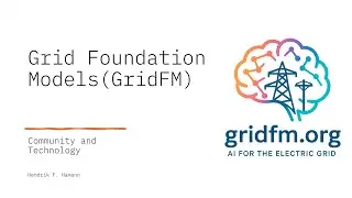 A Foundation Model for the Electric Grid GridFM &mdash; with Dr  Hendrik Hamann