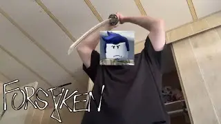 You're in FORSAKEN