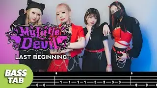 【BASS TAB】MY LITTLE DEVIL - LAST BEGINNING 
