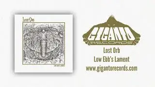 Lost Orb - Low Ebb's Lament
