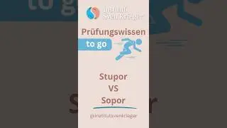 Sopor VS Stupor