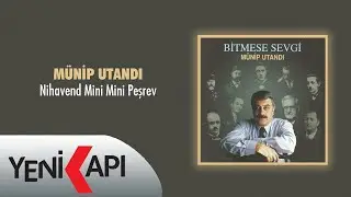 Münip Utandı - Nihavend Mini Mini Peşrev (Official Video)