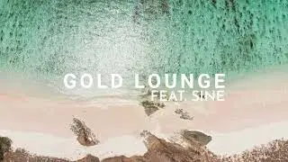 Gold Lounge feat. Sine - L'Anse D'Argent