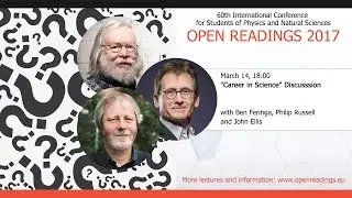 Career in Science Discussion with Ben Feringa, Philip Russel & John Ellis