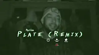 Rajion - Plate (REMIX) | Shot By Cameraman4TheTrenches
