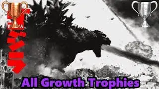 Godzilla- All Growth Trophies