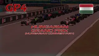 GP4 Offline Championship Season 2021:Round 11:Hungarian GP Highlights (Hungarian Commentary)
