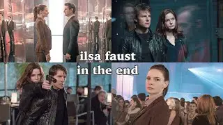 ilsa faust || in the end