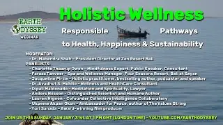 Webinar 9: Holistic Wellness: Responsible Pathways to Health, Happiness & Sustainability