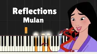 Reflections - Disney's Mulan | Piano Tutorial