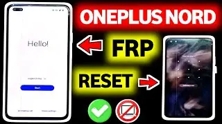 🚀 OnePlus Nord FRP Bypass 2025 | Android 11, 12, 13 Google Lock Remove