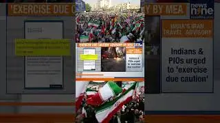 India Issues Travel Advisory for Iran Amid Protests | News9