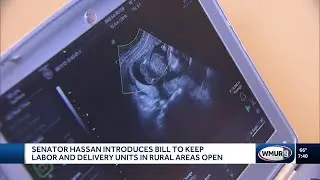 Senator Hassan introduces bill to keep labor and delivery units in rural areas open