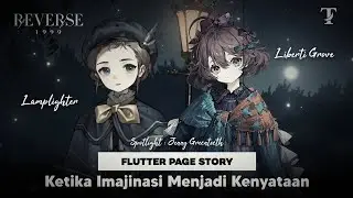 [PLOT] Cerita Tentang Imajinasi Dan Harapan / Flutter Page's Story / Reverse 1999 Indonesia (EN Sub)