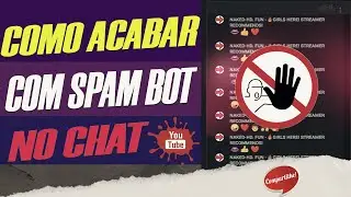 COMO BLOQUEAR SPAM BOT EM SUA LIVE STREAM YOUTUBE
