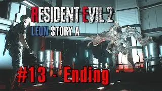Resident Evil 2 - Leon A scenario Walkthrough HD #13 (Ending) @Benloha